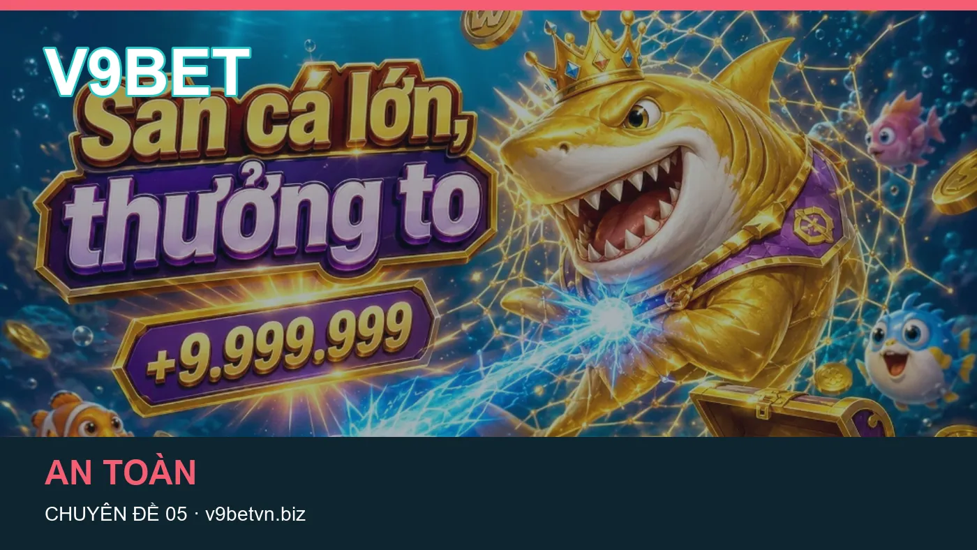 Đối chiếu nguồn và thời điểm cập nhật trong Slot của V9BET