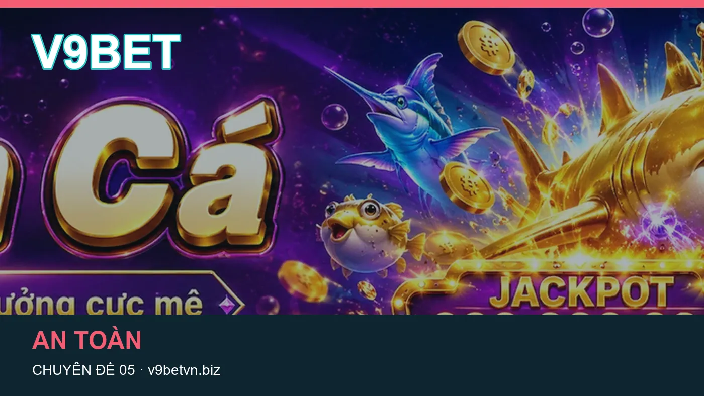 Bảo vệ dữ liệu cá nhân khi tìm hiểu Nổ hũ tại V9BET
